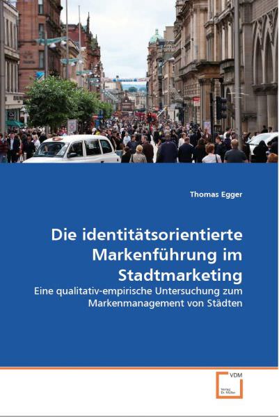 files/content_redakteur/Fotos/News/Die identitaetsorientierte Markenfuehrung im Stadtmarketing.jpg